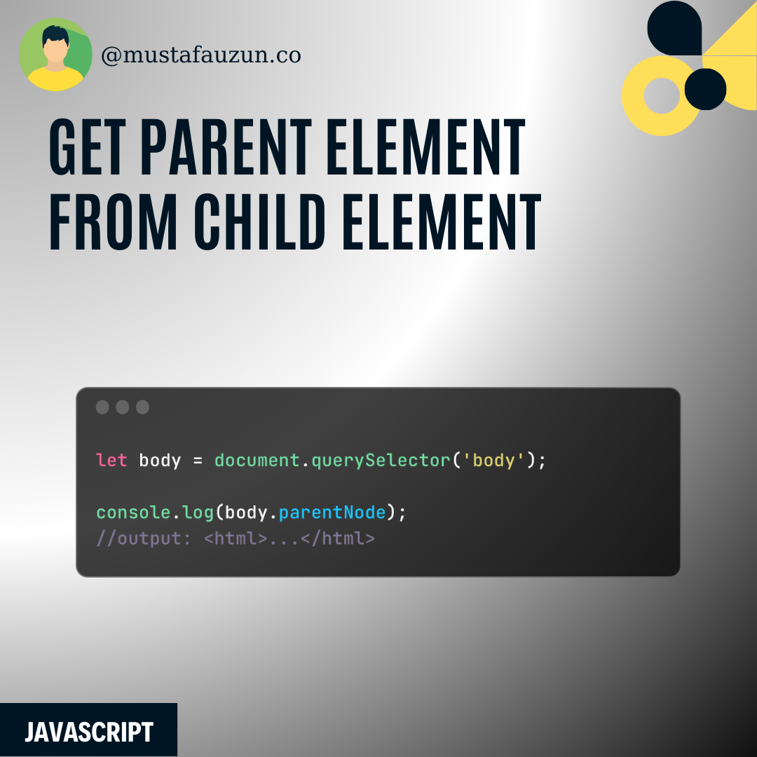 javascript-get-parent-element-from-child-element-mustafa-uzun-blog