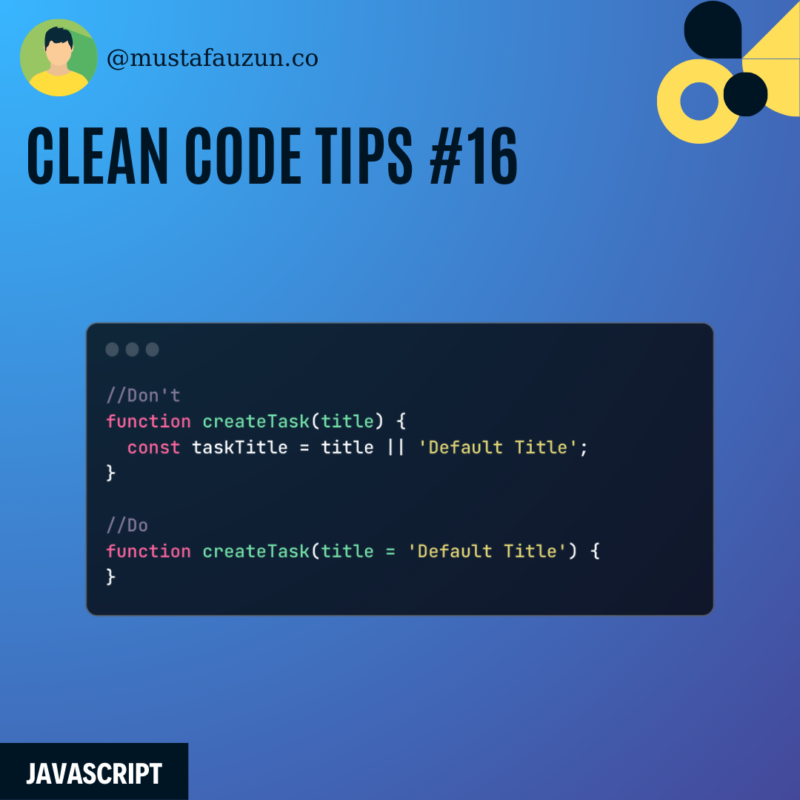 Javascript Clean Code Tips 16 Mustafa Uzun Blog