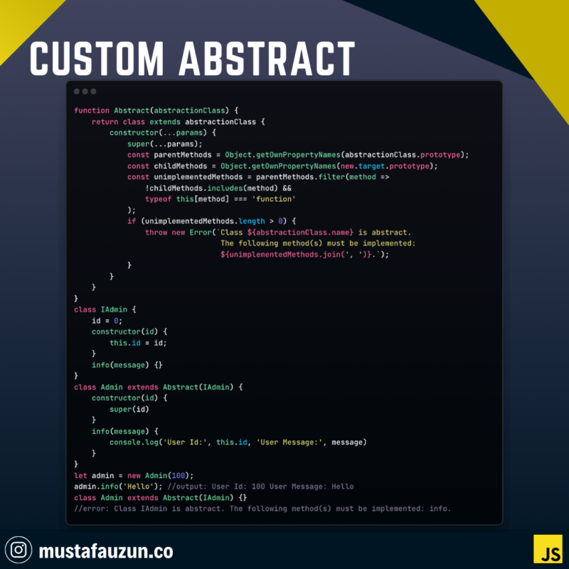 Javascript, Custom Abstract – Mustafa Ateş UZUN Blog